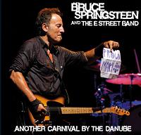 Bruce Springsteen & The E Street Band Another Carnival By The Danube The Godfather Records Label