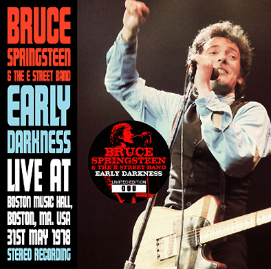 Bruce Springsteen & The E Street Band  Early Darkness - No Label