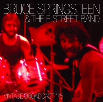 Bruce Springsteen & The E Street Band Vintage Broadcast '75 No Label