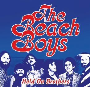 The Beach Boys Hold On Brothers - The Godfather Records Label