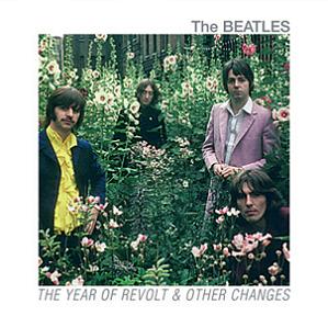 The Beatles The Year Of Revolt & Other Changes - The Godfather Records Label