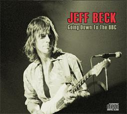 Jeff Beck Going Down To The BBC Refine Masters Label