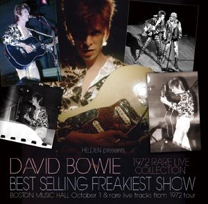 David Bowie Best Selling Freakiest Show - Helden Label