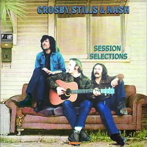 Crosby, Stills & Nash Sessions Selections Aurora Borealis Label