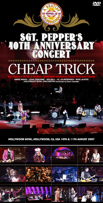 Cheap Trick Sgt. Pepper's 40th Anniversary Concert DVD