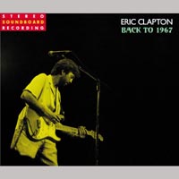 Eric Clapton Back To 1967