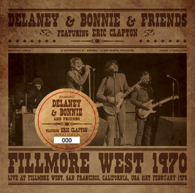 Delaney & Bonnie and Friends Featuring Eric Clapton Fillmore West 1970 - Beano Label
