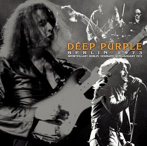 Deep Purple Berlin 1973 Darker Than Blue Label