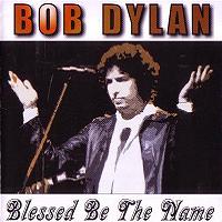 Bob Dylan Blessed Be Thy Name Thinman CD