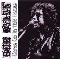 Bob Dylan Come On In This House Thinman Label