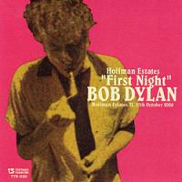 Bob Dylan Hoffman Estates First Night Thirteen Records CD