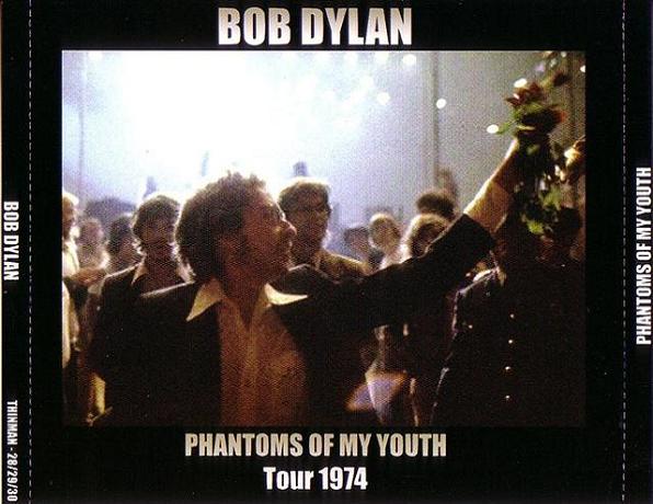 Bob Dylan Phantoms Of My Youth front Thinman Label