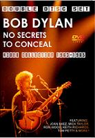 Bob Dylan No Secrets To Conceal DVD