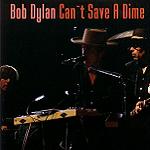 Bob Dylan Can't Save A Dime Tambourine Man Records