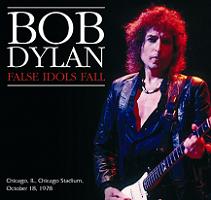 Bob Dylan False Idols Fall The Godfather Records
