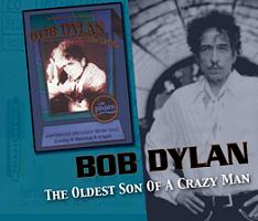 Bob Dylan Oldest  Son Of A Crazy Man Rattlesnake Label