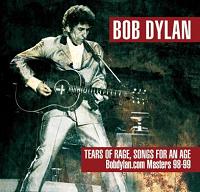 Bob Dylan Tears Of Rage, Songs For An Age - Bobdylan.com Masters '98'-99 The Godfather Records Label 