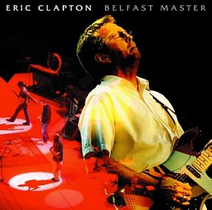 Eric Clapton Belfast Master No Label