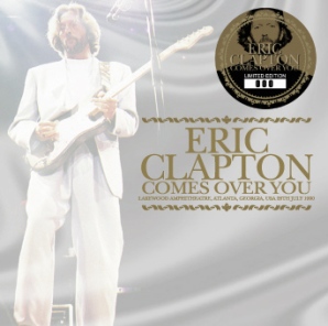 Eric Clapton Comes Over You - Beano Label