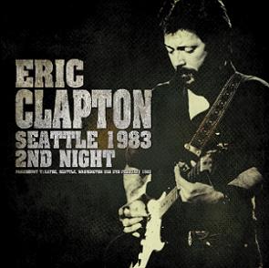Eric Clapton Seattle 1983 2nd Night No Label