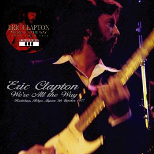 Eric Clapton We're All The Way - Tricone Label