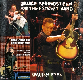 Bruce Springsteen & The E Street Band Spanish Eyes - Godfather Records Label
