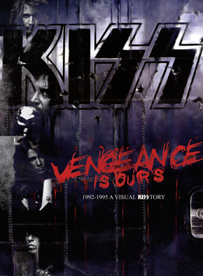 KISS Vengeance Is Ours 1992-1995 - Apocalypse Sound DVD