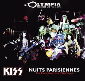 KISS Nuits Pariseinnes The Complete Paris 1976 Tapes - The Godfather Records Label