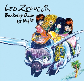 Led Zeppelin Berkeley Daze First Night - The Godfather Records