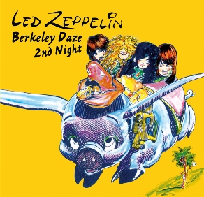 Led Zeppelin Berkeley Daze Second Night - The Godfather Records