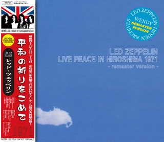 Led Zeppelin Live Peace Hiroshima (Remaster Version) Wendy Records Label