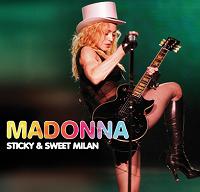 Madonna Sticky & Sweet In Milan The Godfather Records Label