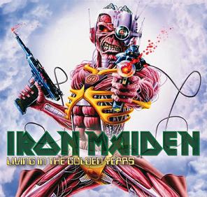 Iron Maiden Living In The Golden Years - Godfather Records Label