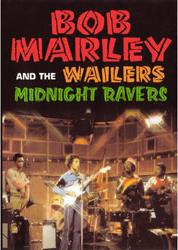 Bob Marley & The Wailers Midnight Ravers Bad Wizard DVD