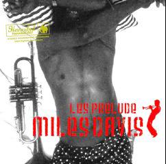 Miles Davis Les Prelude Hannibal Label