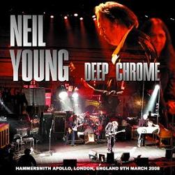 Neil Young Deep Chrome No Label