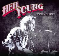 Neil Young Honey Slides - The Godfather Records Label
