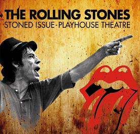 The Rolling Stones Stoned Issue - Playhouse Theater - The Godfather Records Label