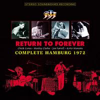 Return To Forever Complete Hamburg 1972