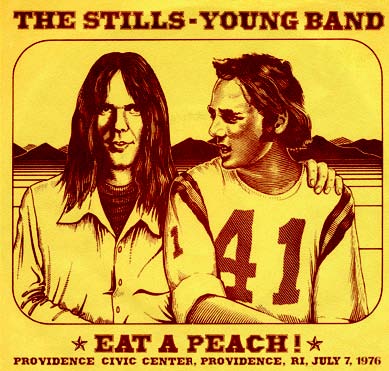 Stills-Young Band Eat A Peach! The Godfather Records Label