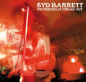 Syd Barrett Psychedelic Freak Out The Godfather Records Label