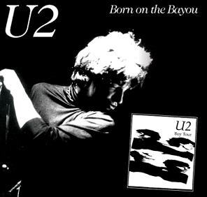 U2 Born On The Bayou The Godfather Records Label