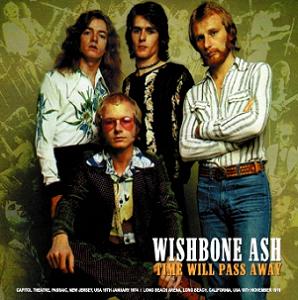 Wishbone Ash Time Will Pass Away Non-Label