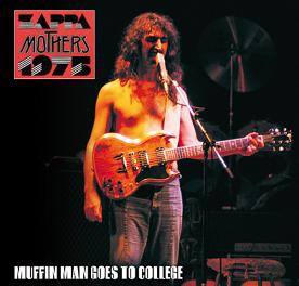 Frank Zappa Muffin Man Goes To College - The Godfather Records Label