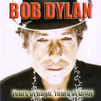 Bob Dylan Tears Of Rage, Tears Of Grief Tambourine Man Records