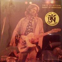 Eric Clapton Quiet Gymnasium Tarantura Label