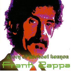 Frank Zappa The Story Of Michael Kenyon Guitar Master Label
