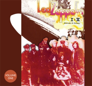 Led Zeppelin Alts & Takes Vol. 1 (I & II) - Boogie Mama Label
