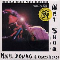 Neil Young Wet Show 2nd Issue Alt. Cover Tarantura Label